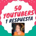 50 youtubers 1 respuesta