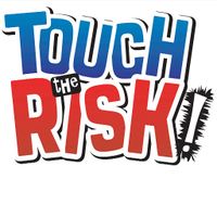 Touch the risk