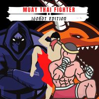 Muay Thai Fighter: Igorot EDI.