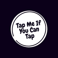 Tap Me If You Can Tap