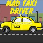 Mad Uber Taxi Driver