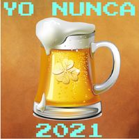 Yo Nunca 2021 - Clásico social