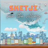Sketji : Save the Village