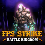 FPS Strike - Battle Kingdom