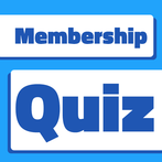 Membership Quiz