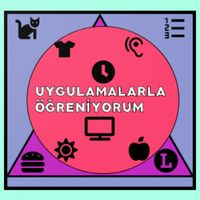 Uygulamalarla Öğreniyorum