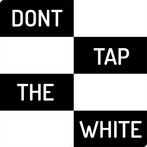 Don't Tap The White - DTTW