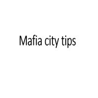 Mafia City Tips Pro