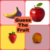Guess The Fruit