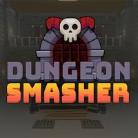 Dungeon Smasher