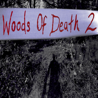 Woods Of Death 2