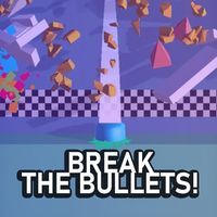 Break The Bullets!