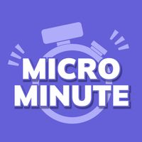 Micro Minute - 30 seconds