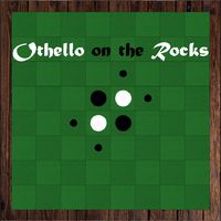 Othello on the Rocks