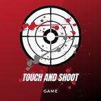 Touch And Shoot