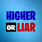 Higher or Liar