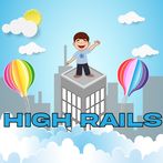 High Rails | Hyper Casual