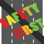 Safety First