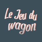 Le jeu du Wagon