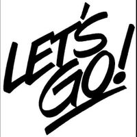 let's go