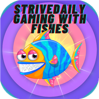 Strivedaily Gaming With Fishes
