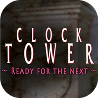 Clock Tower: Ready for the Next