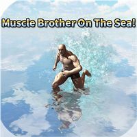 Muscle Brother On The Sea!
