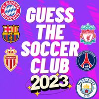 GUESS THE FOOTBALL CLUB 2023