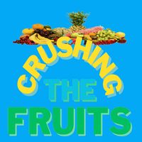 Crushing The Fruits