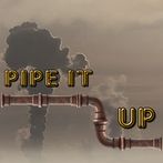 Pipe It Up