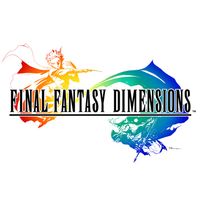 FINAL FANTASY DIMENSIONS