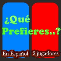 Qué Prefieres ..? En español