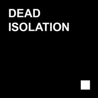Dead Isolation