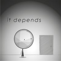 It Depends