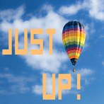 Just Up! : Only Go Up