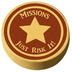 Just Risk It - Missions