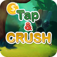 Tap and Crush - Addictive Tap