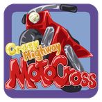 Crazy Highway Motocross