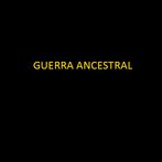 GuerraAncestral
