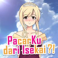 Pacarku dari isekai