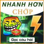 Nhanh Hơn Chớp 2021 + Hỏi Ngu 