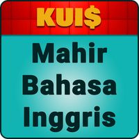 Kuis Inggris: Mahir Bahasa Ing