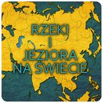 Rzeki i jeziora - quiz