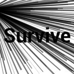 Survive
