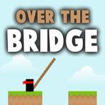 Over The Bridge
