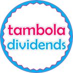 Tambola Dividends