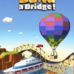 Build a Bridge!