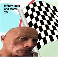 Infinity: Cars and Mems 2D