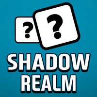 Shadow Realm