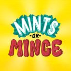 Mints or Mince
